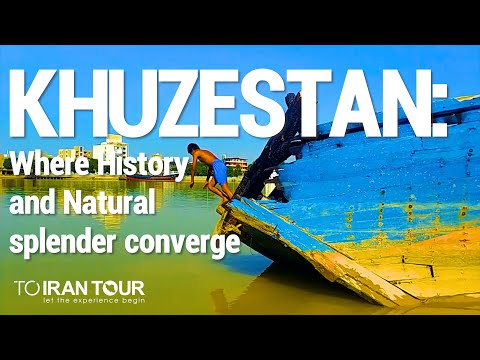 Khuzestan: Where History and Natural Splendor Converge