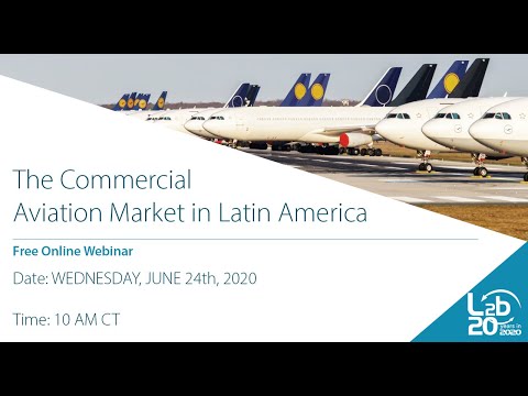 Webinar: The Commercial Aviation Market in Latin America