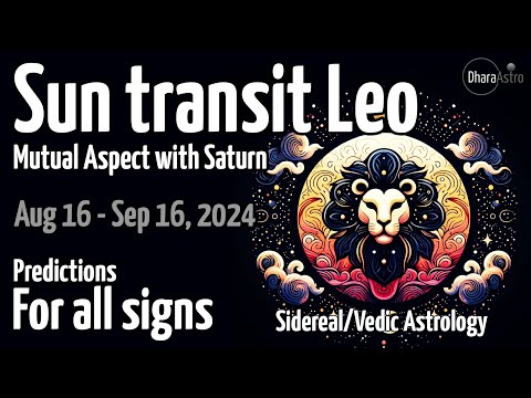 Sun transit in Leo 2024 | Aug 16 - Sep 16 | Vedic Astrology #siderealastrology #leoseason